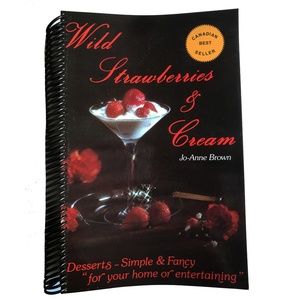 NWOT WILD STRAWBERRIES AND CREAM DESSERT COOKBOOK